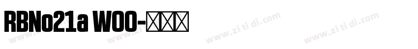 RBNo21a W00字体转换